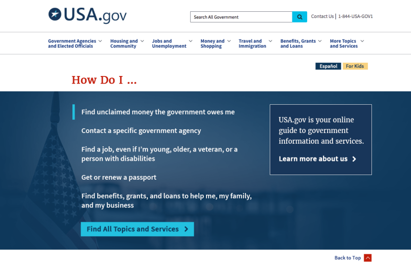 A USA.gov webpage with a "How Do I..." section offering options to find unclaimed money, contact a government agency, find a job, get a passport, and locate benefits, grants, and loans. It includes a "Find All Topics and Services" button and a brief about USA.gov as an online government guide.