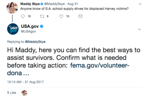 A Twitter exchange where @MaddySkye asks about S.A. school supply drives for displaced Harvey victims on Aug 31. @USAgov replies, suggesting to find ways to assist survivors and confirm needs at fema.gov/volunteer-dona, posted at 11:14 AM on 31 Aug 2017, with 1 like.